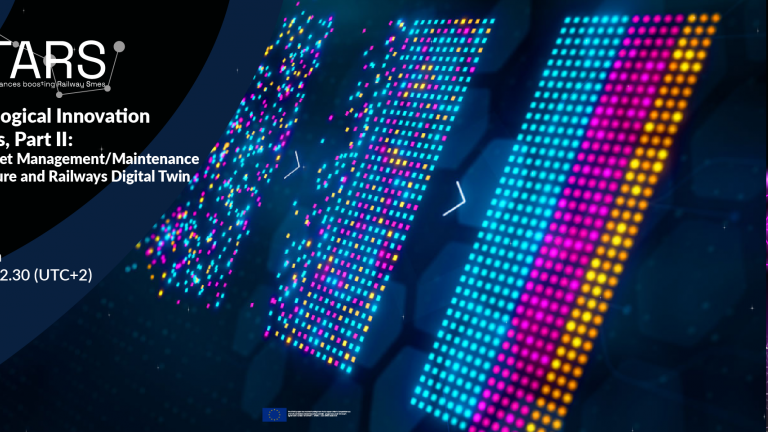 STARS | Smart Asset Management/Maintenance of the Future & Railways Digital Twin